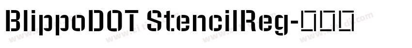 BlippoDOT StencilReg字体转换